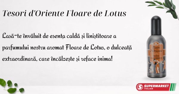 Parfum Tesori D'Oriente cu Floare de Lotus 100 ml